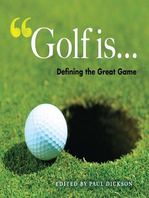 cover image of Golf Is . . .